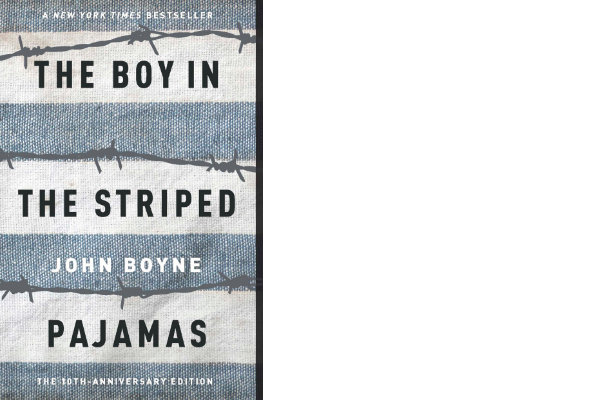 The Boy in the Striped Pajamas, by John Boyne