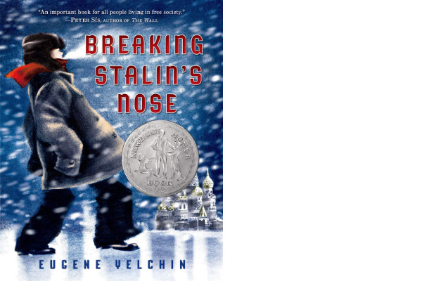 Breaking Stalin’s Nose, by Eugene Yelchin